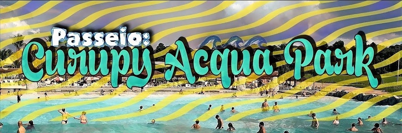 Công viên Curupy (Curupy Acqua Park)